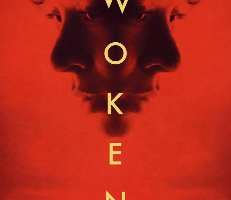 Woken Summary, Trailer, Cast, Where to Watch and More