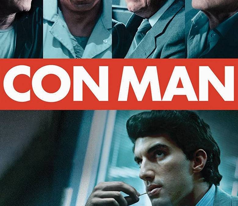 Con Man Summary, Trailer, Cast, Where to Watch and More