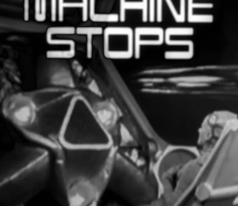 The Machine Stops Summary, Trailer, Cast, Where to Watch and More