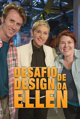 Ellen Design Ellen's Design Challenge (2015) Summary, Trailer, Season List, Cast ...