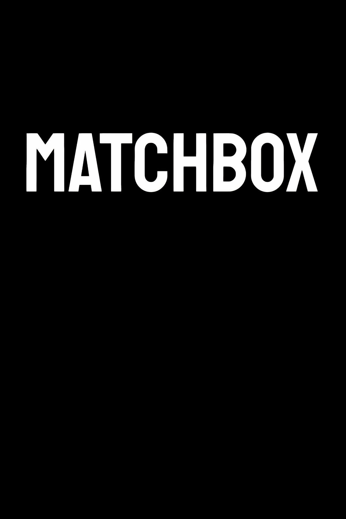 Matchbox placeholder poster