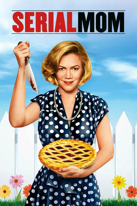 Serial Mom Summary, Trailer, Cast, Where to Watch and More