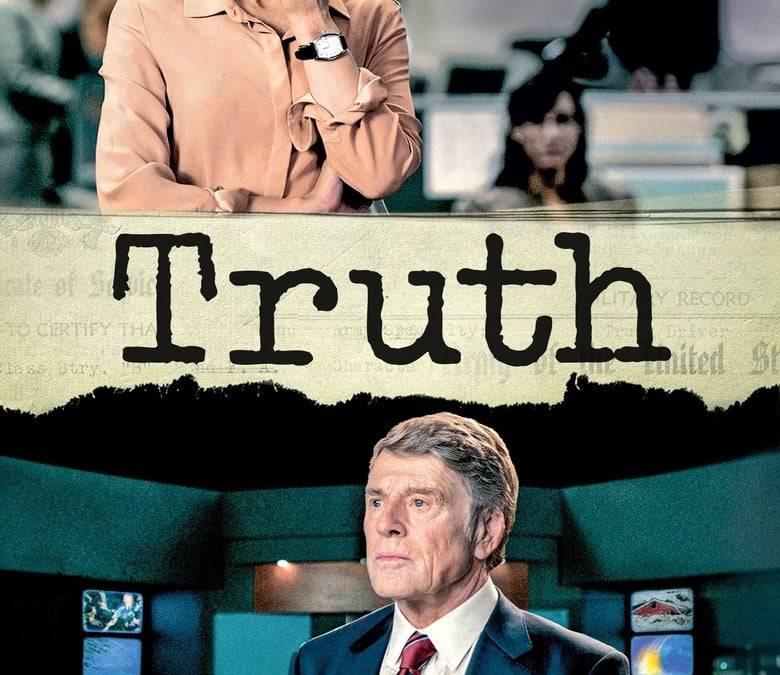 Truth Summary, Trailer, Cast, Where to Watch and More