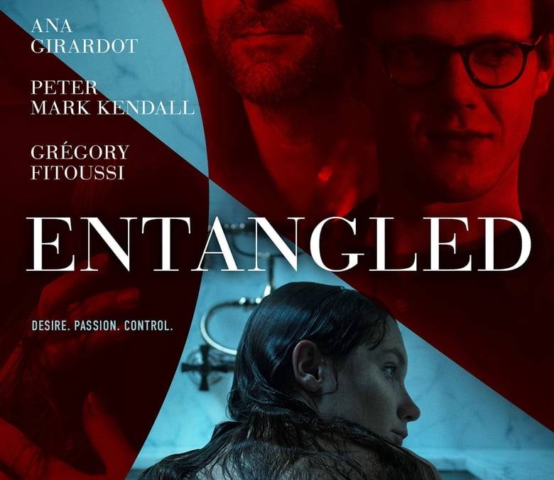 Entangled Summary, Trailer, Cast, Where to Watch and More