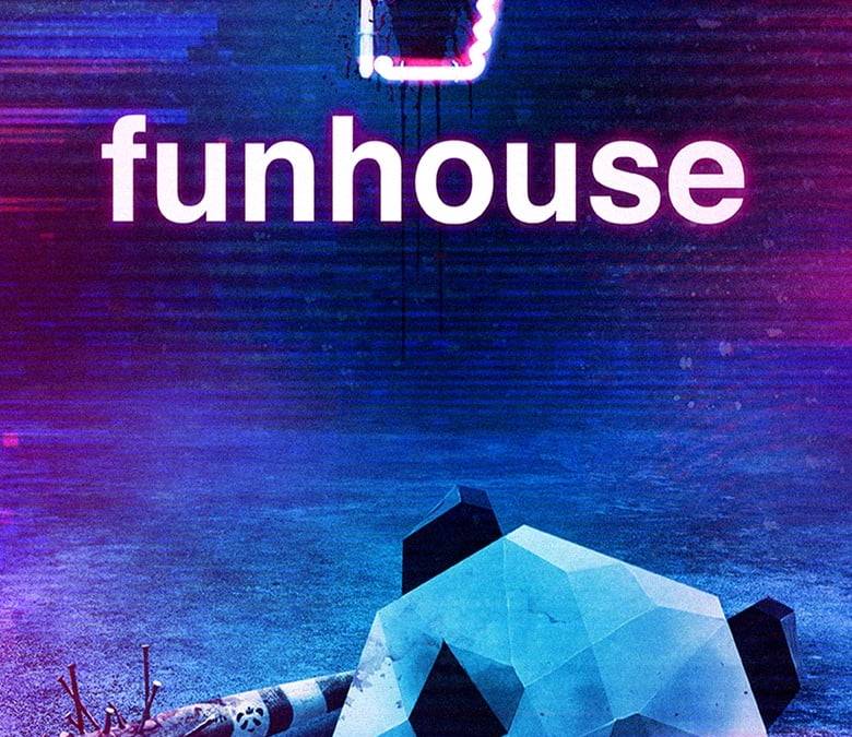 Funhouse Summary, Trailer, Cast, Where to Watch and More