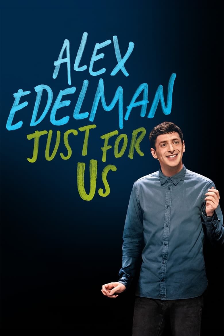 Alex Edelman: Just For Us (2024)