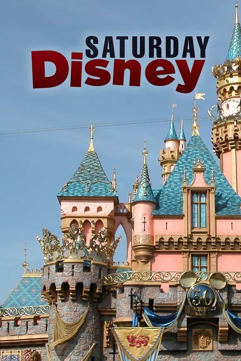 Saturday Disney Summary, Trailer, Season List, Cast, Where to Watch and ...