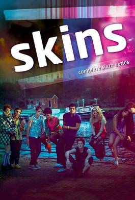 Skins Season 6 Summary Trailer Cast And More Skins Season 6 Summary Trailer Cast And More