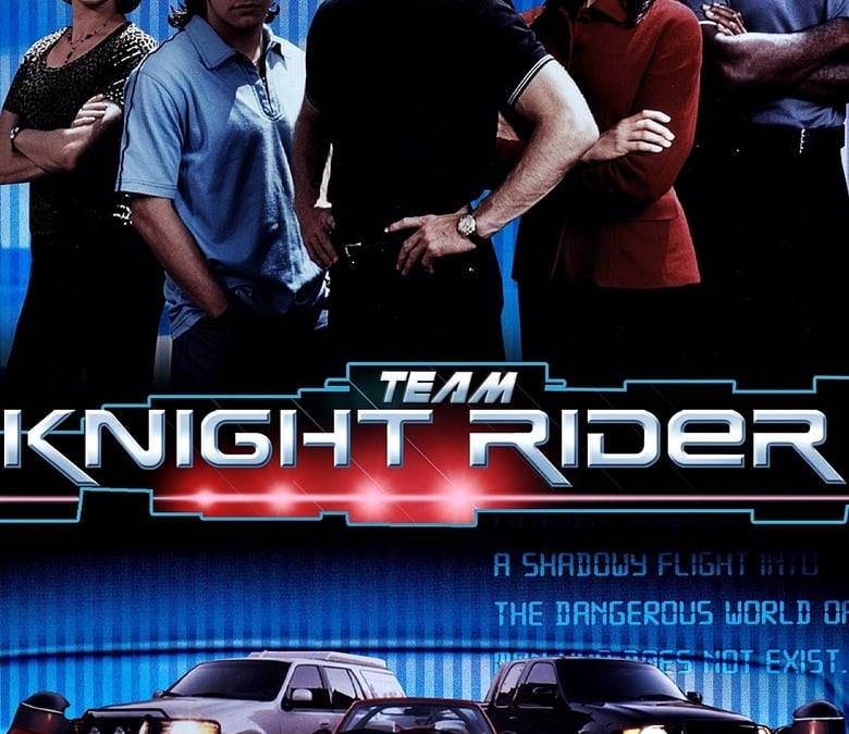 Team Knight Rider Summary, Trailer, Season List, Cast, Where to Watch ...