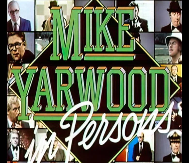 mike-yarwood-in-persons-summary-trailer-season-list-cast-where-to