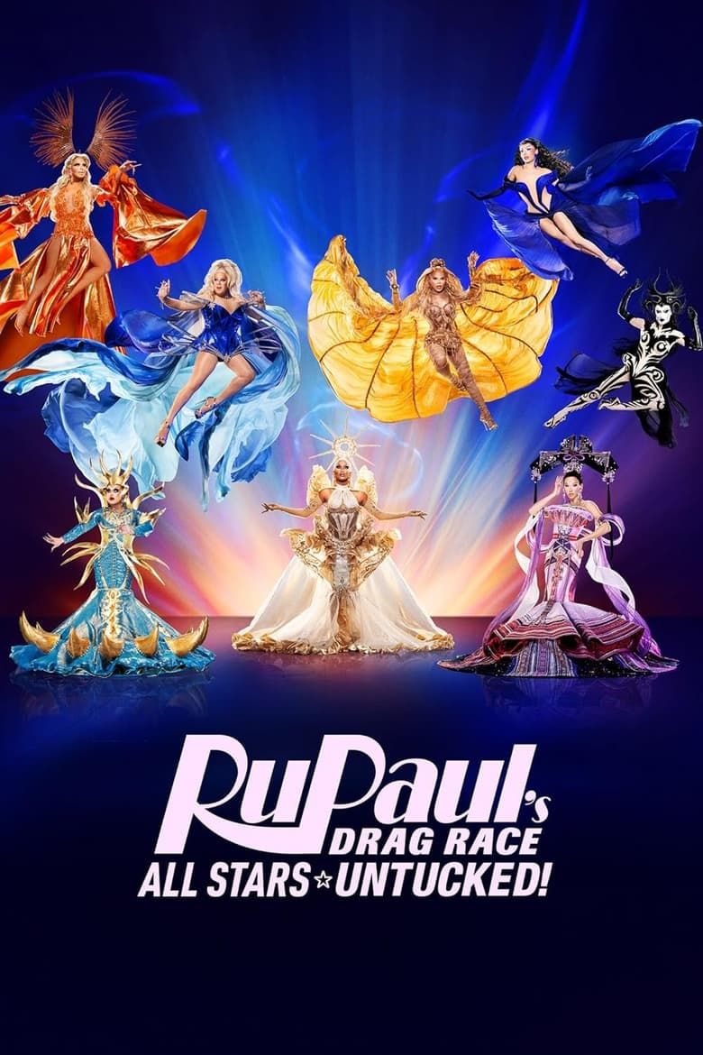 RuPaul's Drag Race All Stars: Untucked! Summary, Latest News, Trailer,  Season List, Cast, Where to Watch and More