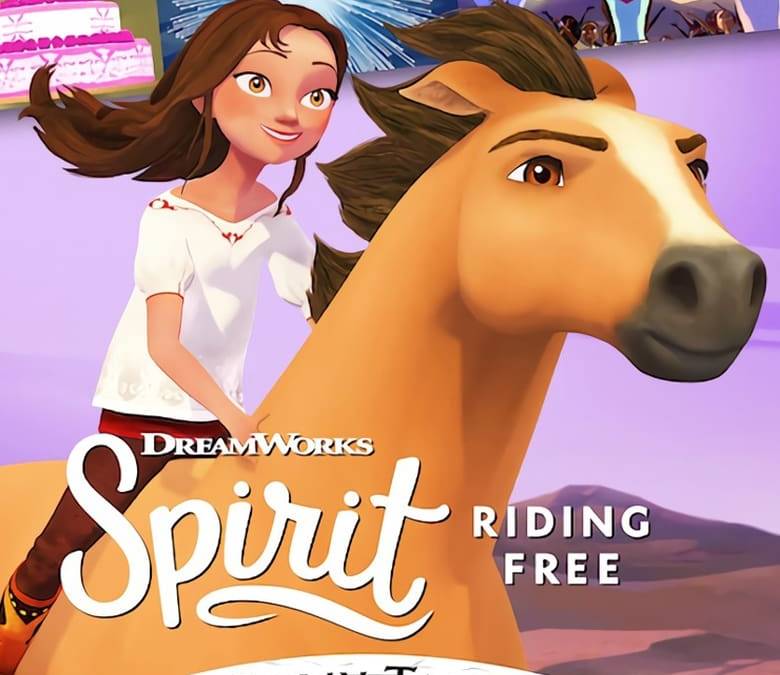 Spirit Riding Free: Pony Tales Summary, Trailer, Season List, Cast ...