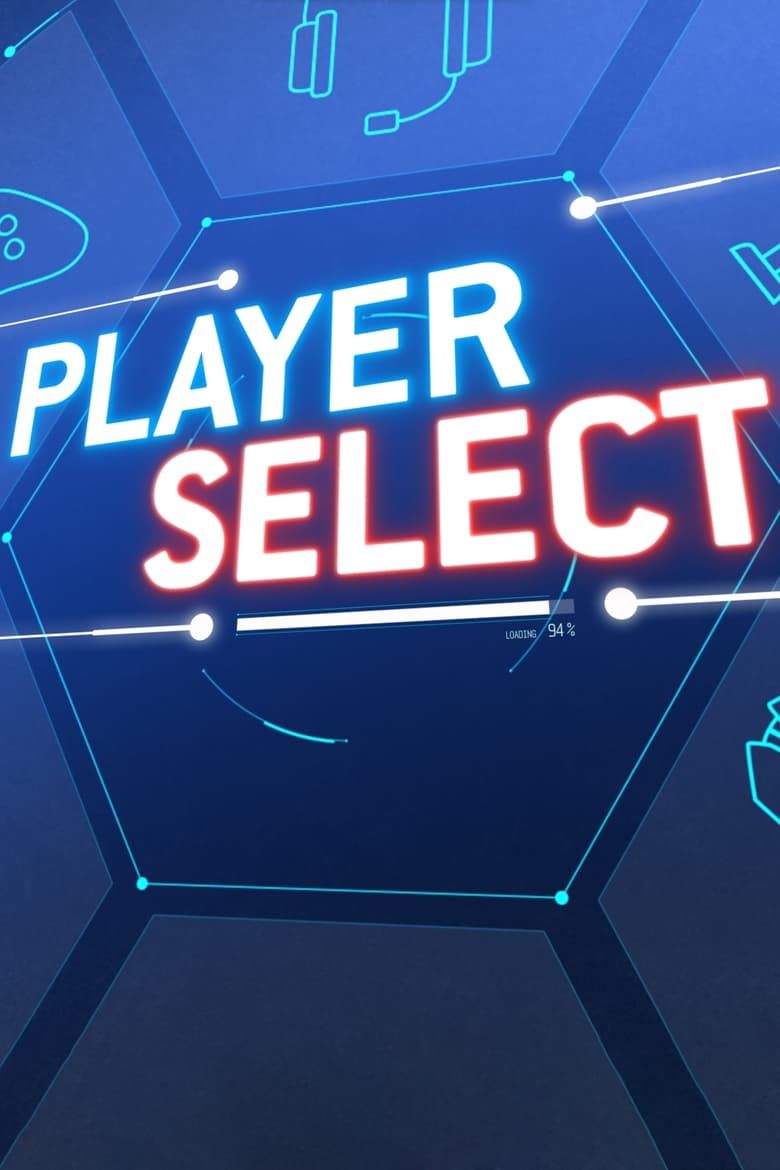 Player Select Summary, Trailer, Season List, Cast, Where to Watch and More