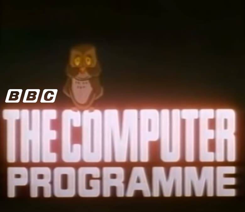 Computerbase British Show The Computer Programme Summary, Trailer, Season List, Cast, Where to ...