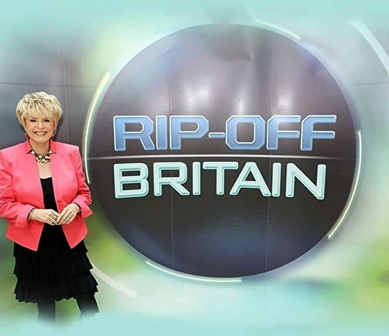 Rip Off Britain Summary, Trailer, Season List, Cast, Where to Watch and ...
