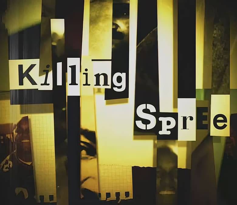 Killing Spree Summary, Trailer, Season List, Cast, Where to Watch and More