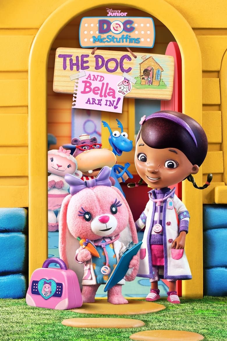 Doc McStuffins: The Doc and Bella Are In! Summary, Trailer, Season List,  Cast, Where to Watch and More, image size:780x1170