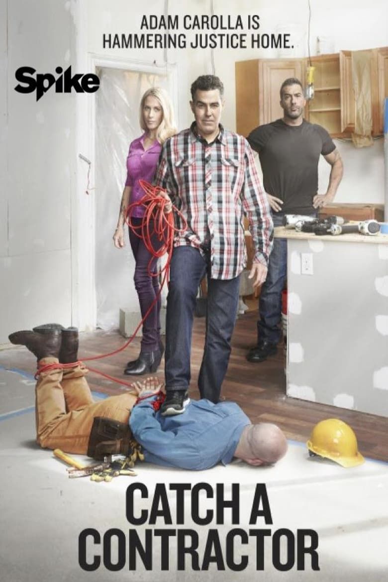 Catch a Contractor Summary, Trailer, Season List, Cast, Where to Watch ...