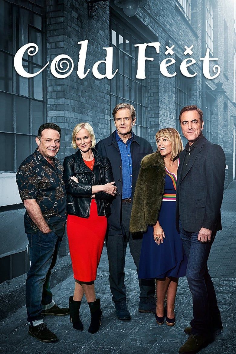 Cold Feet Summary, Trailer, Season List, Cast, Where to Watch and More
