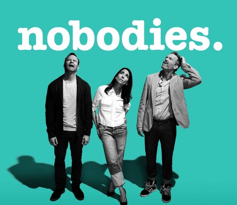 Nobodies Summary, Trailer, Season List, Cast, Where to Watch and More