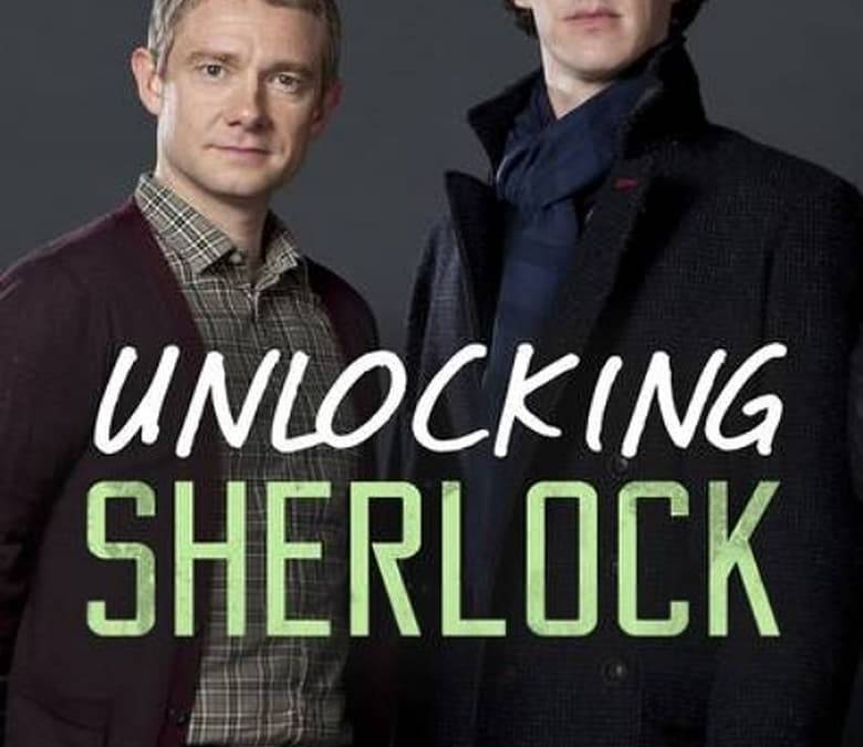 Unlocking Sherlock Summary, Trailer, Season List, Cast, Where to Watch ...