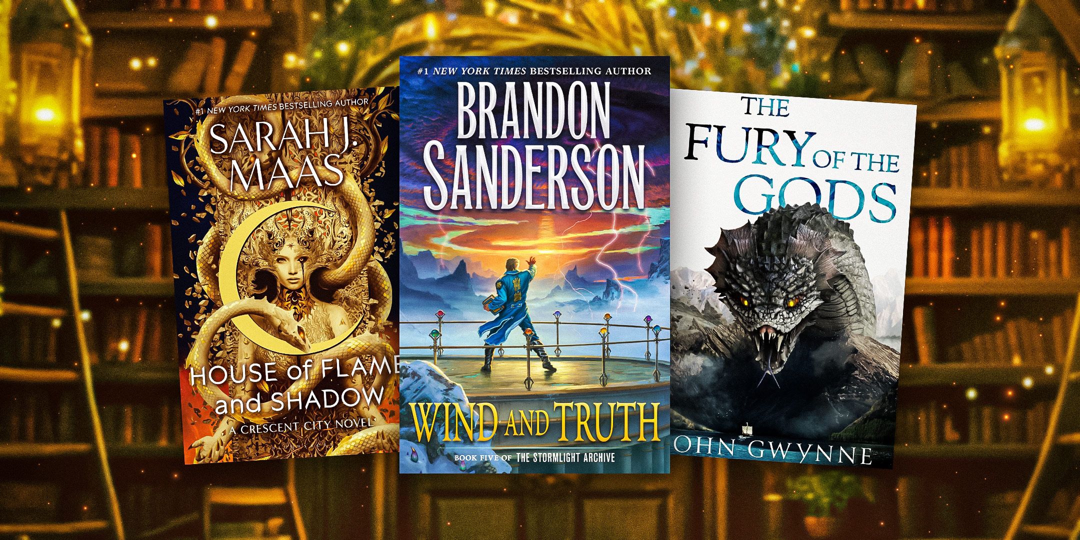 La casa de las llamas y las sombras de Sarah J. Maas, Viento y verdad de Brandon Sanderson y La furia de los dioses de John Gwynne