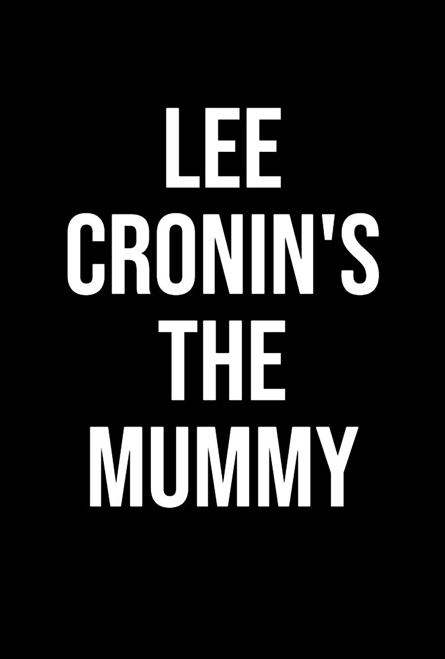Lee Cronin&rsquo;s The Mummy
