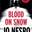 Blood on Snow