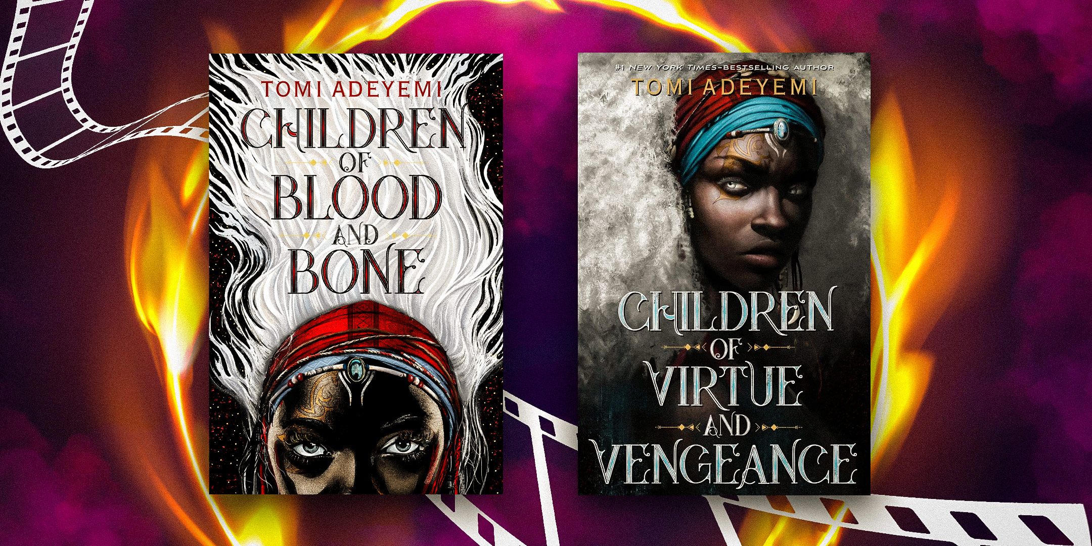 Book covers of Tomi Adeyemi's Children of Blood & Bone and Children of Virtue & Vengeance against a pink-purple background with a fiery texture and a white film strip overlay.