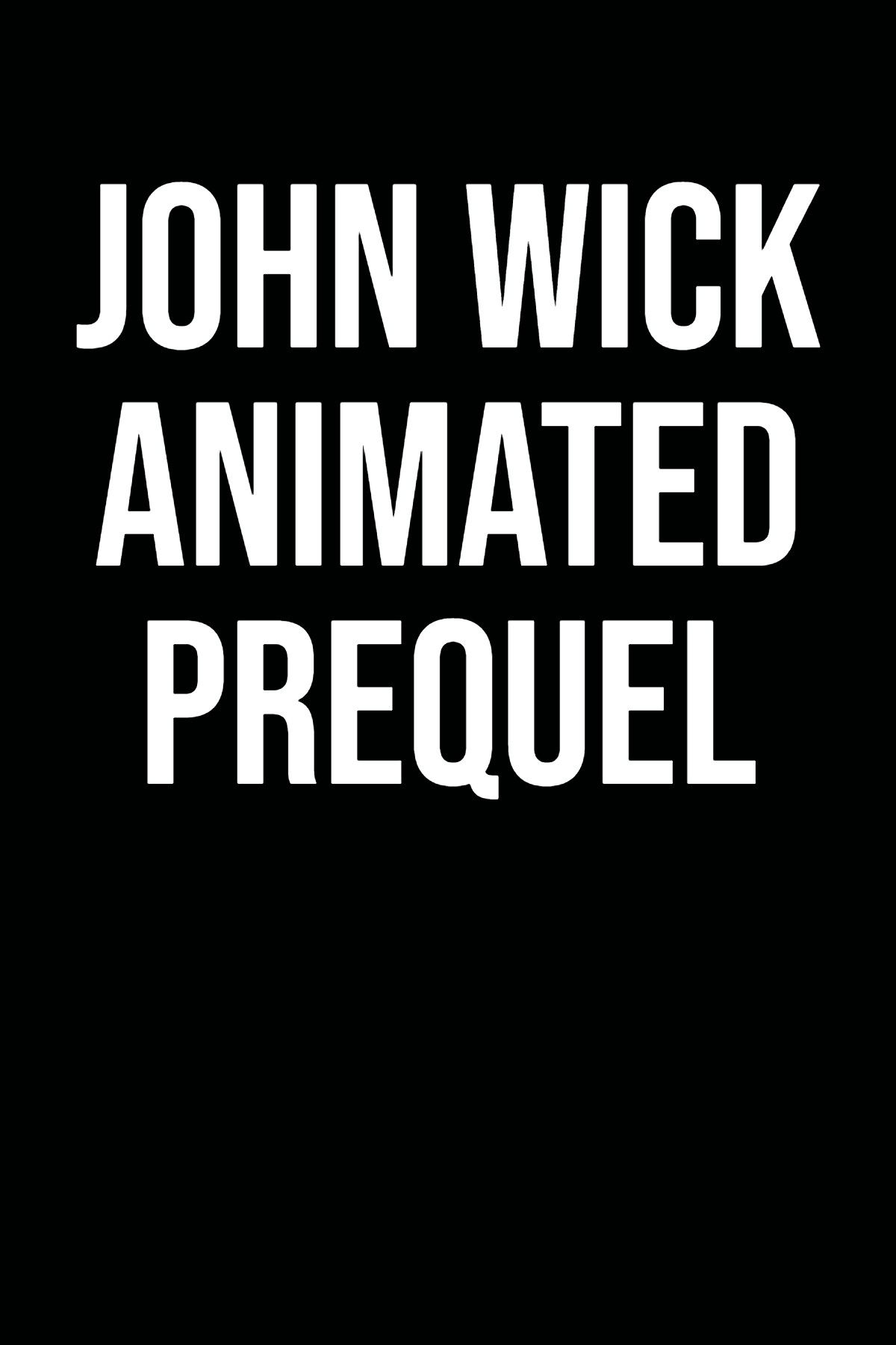 John Wick Animated Prequel