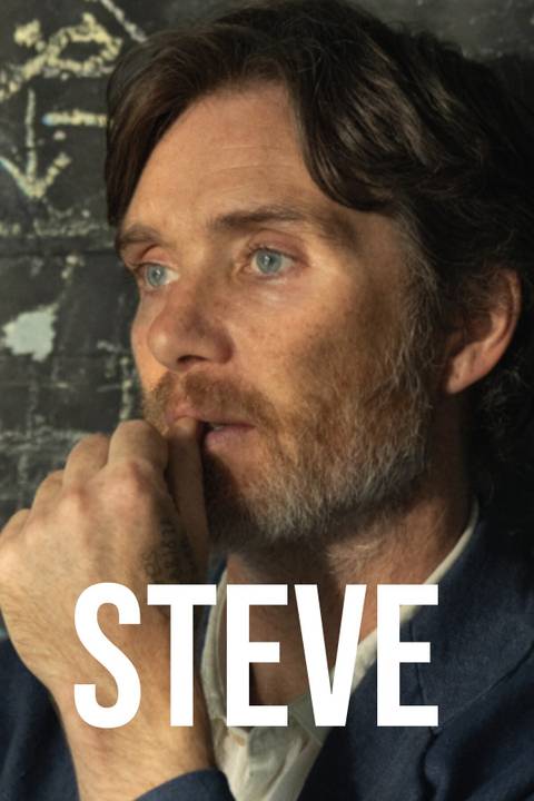 Steve Summary, Trailer, Cast, Where to Watch and More
