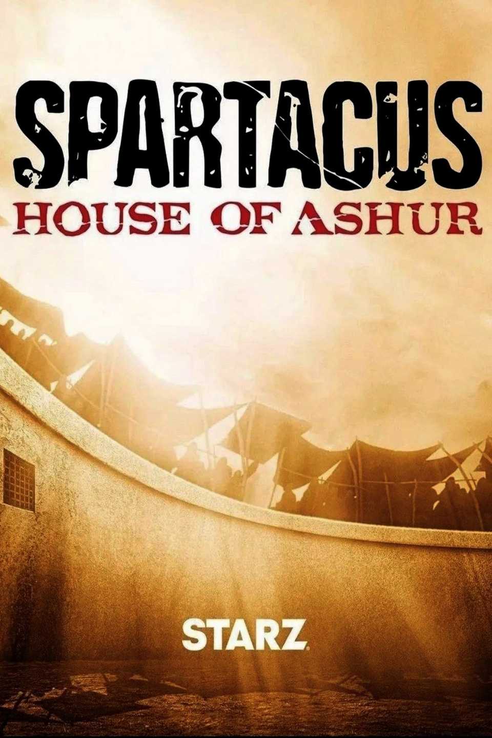 Spartacus House of Ashur 2025 TV Show Poster