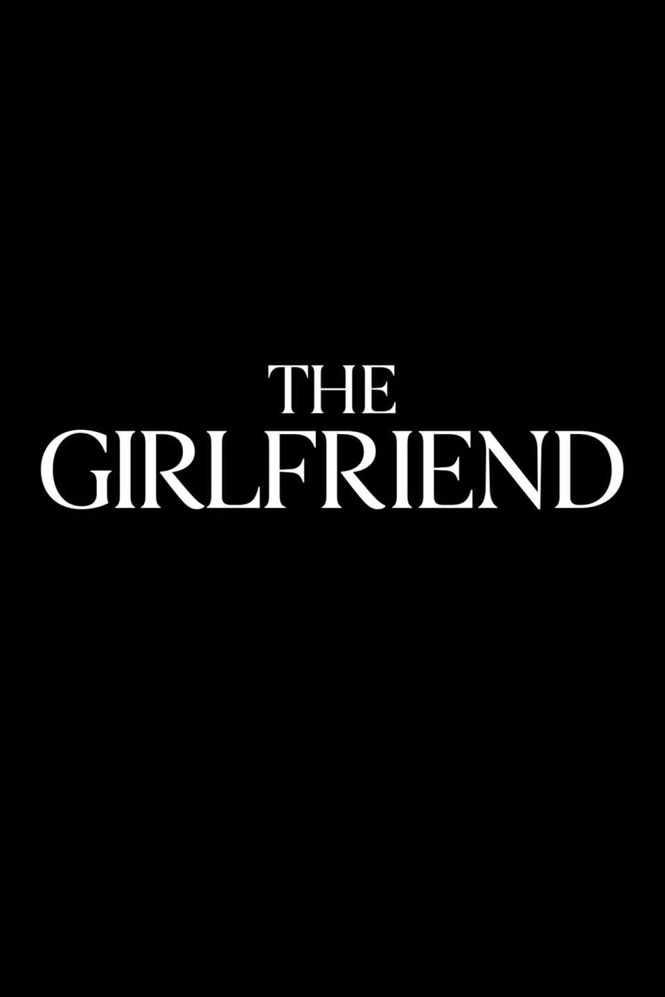 The Girlfriend - Poster