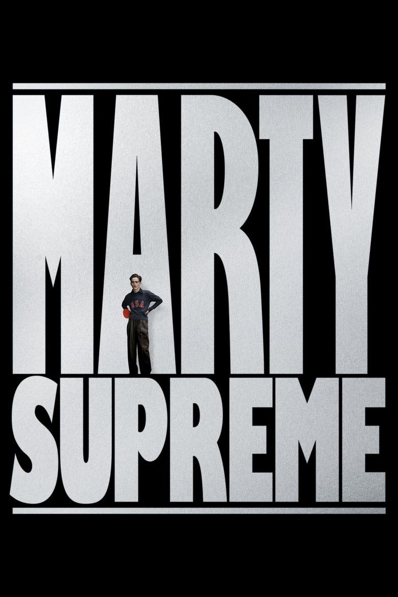 Pôster do filme Marty Supreme com Timothée Chalamet no centro.