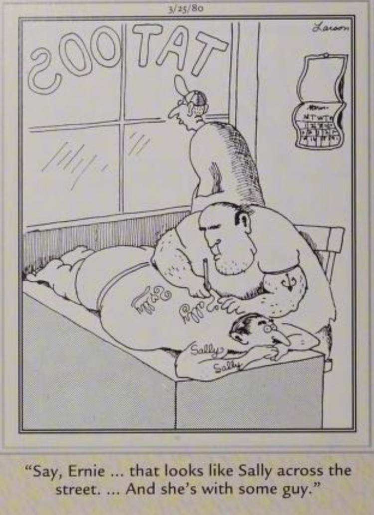 Far Side, March 25, 1980, a man getting his wife's name tattooed on his back finds out she's cheating