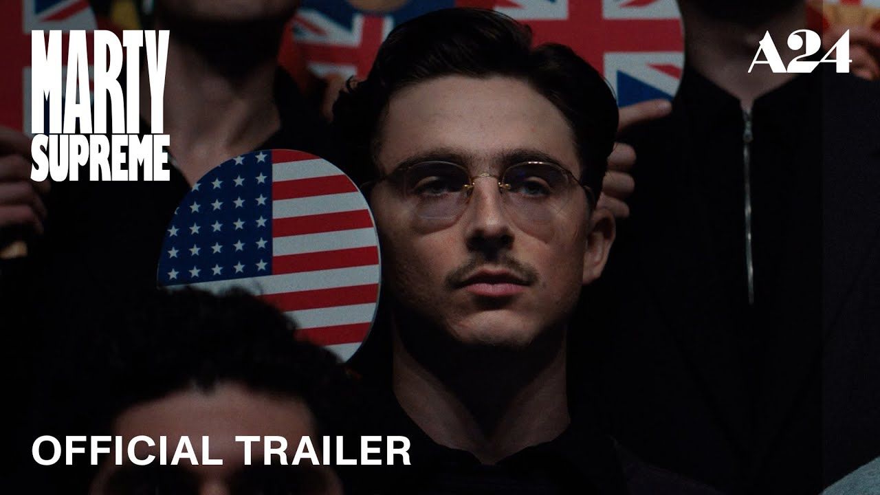 Marty Supreme Trailer Thumbnail