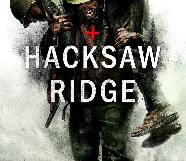 Hacksaw Ridge No Lettering Hacksaw Ridge Summary, Trailer, Cast, Where to Watch and More