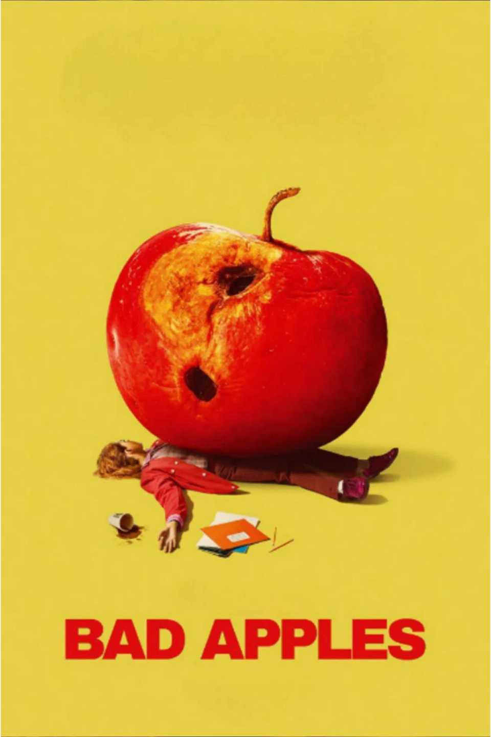 Bad Apples - Poster