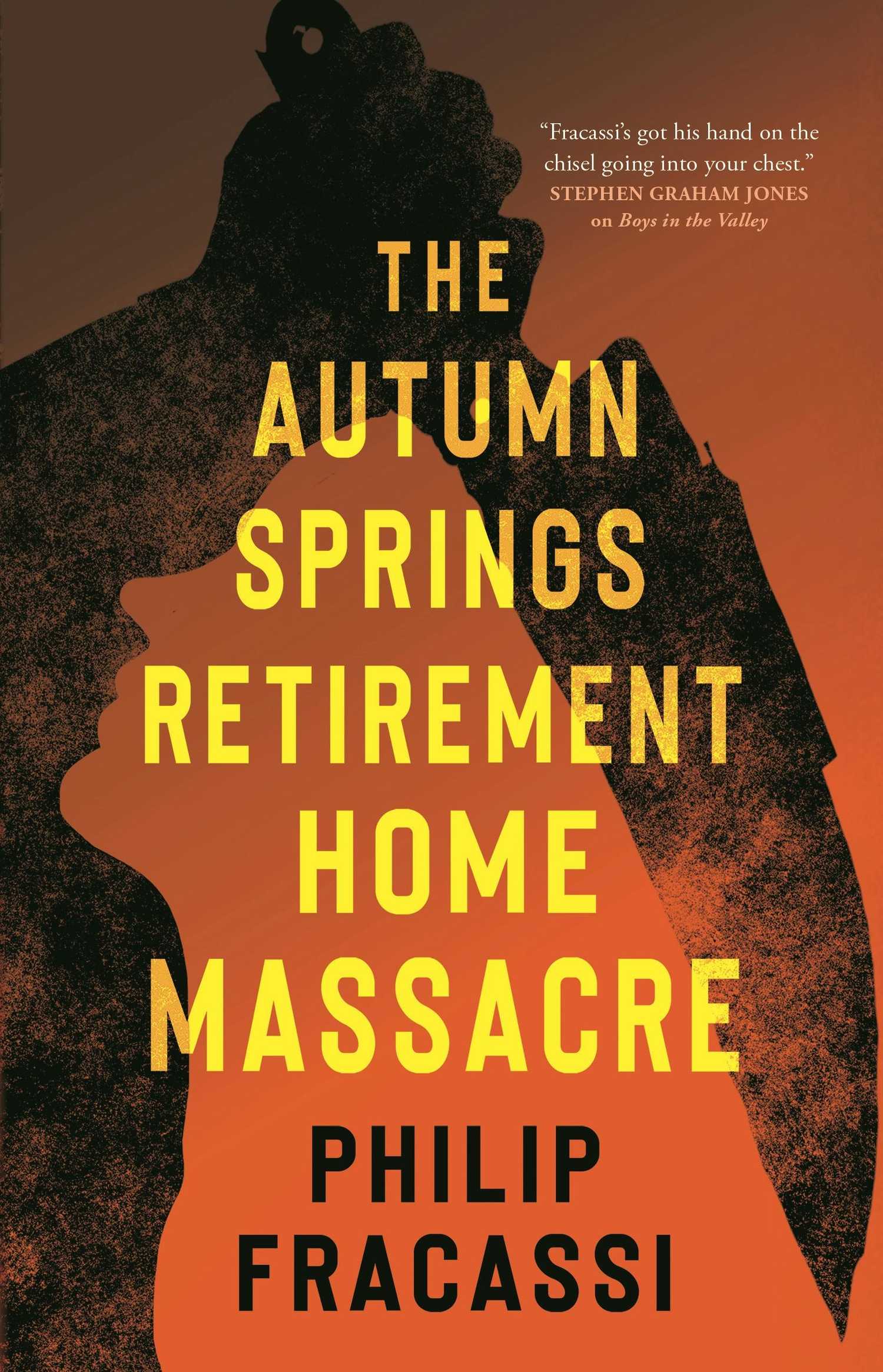 cover of the autumn springs retirement home massacre by philip fracassi