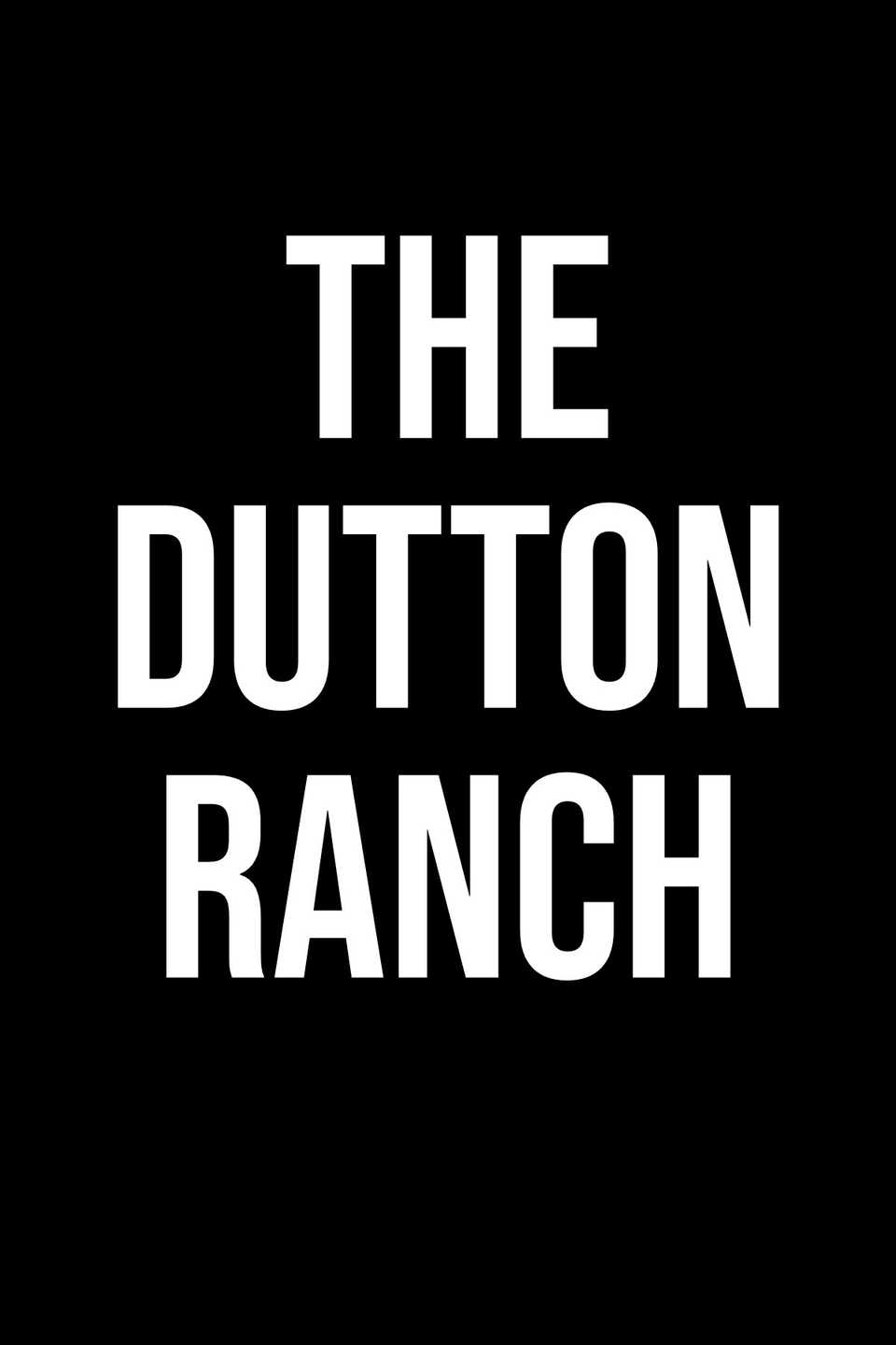 Pôster de The Dutton Ranch