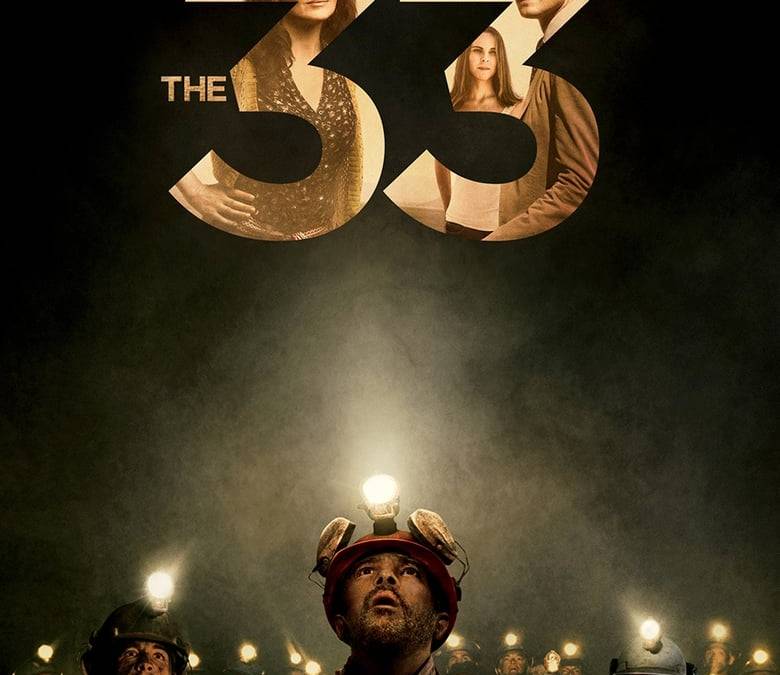 The 33 Summary, Trailer, Cast, Where to Watch and More