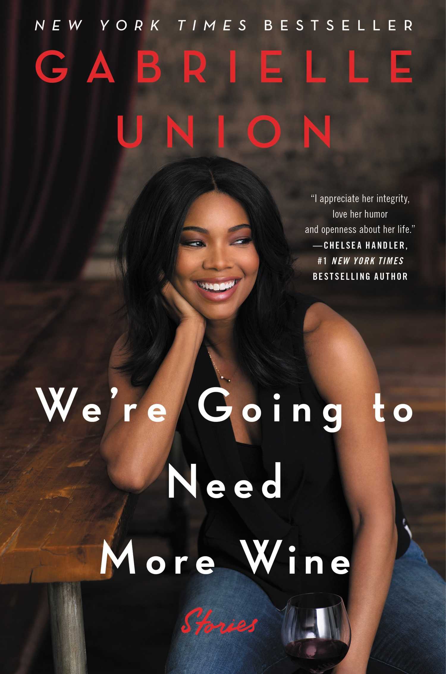 The cover of Gabrielle Union's We're Going To Need More Wine.