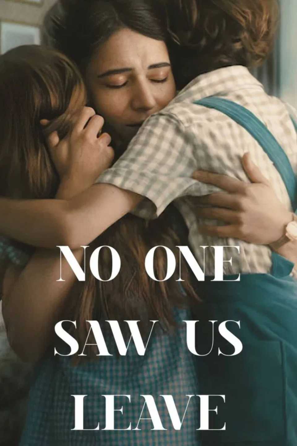 Pôster oficial de No One Saw Us Leave