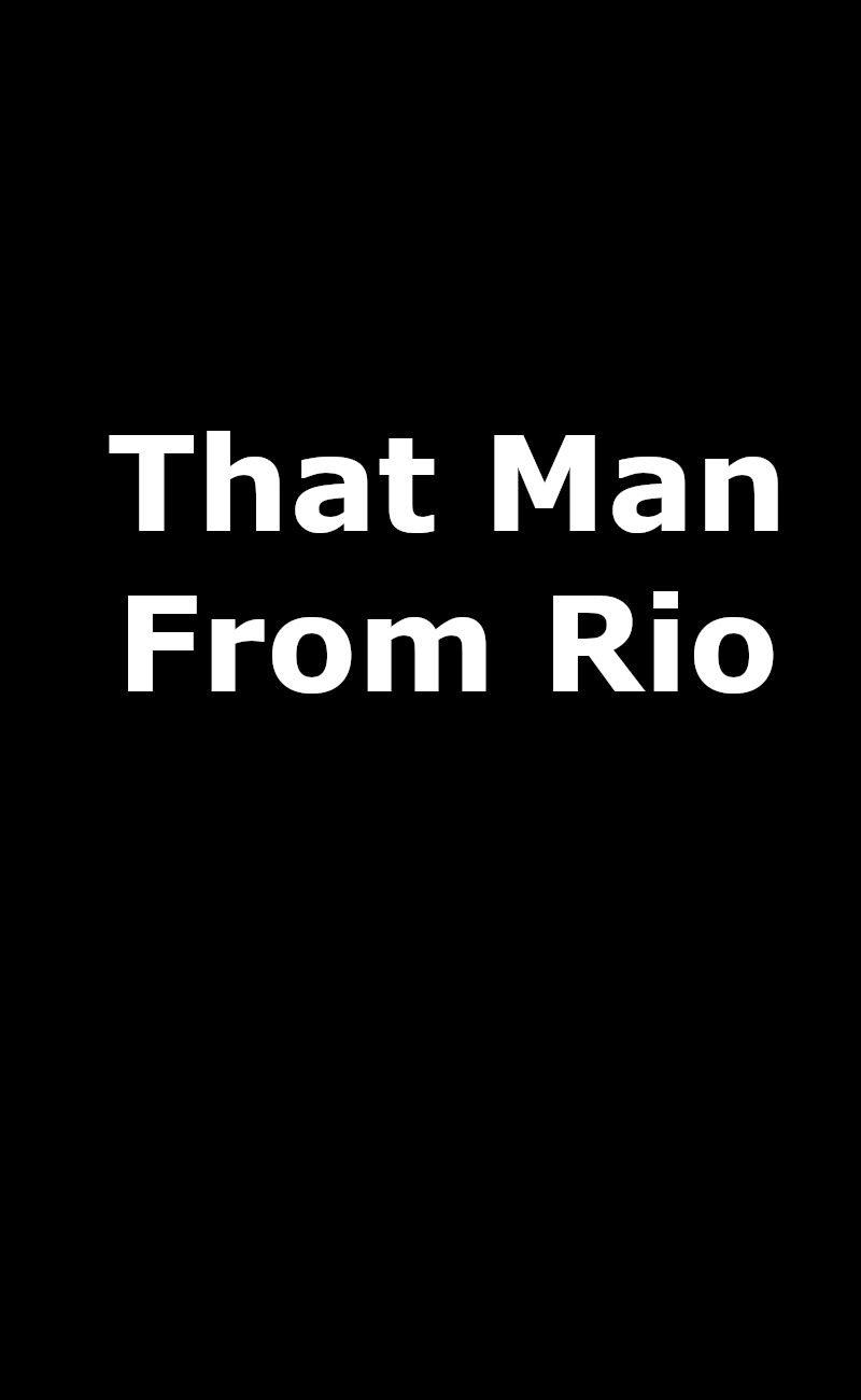 That Man From Rio Summary, Trailer, Cast, Where to Watch and More