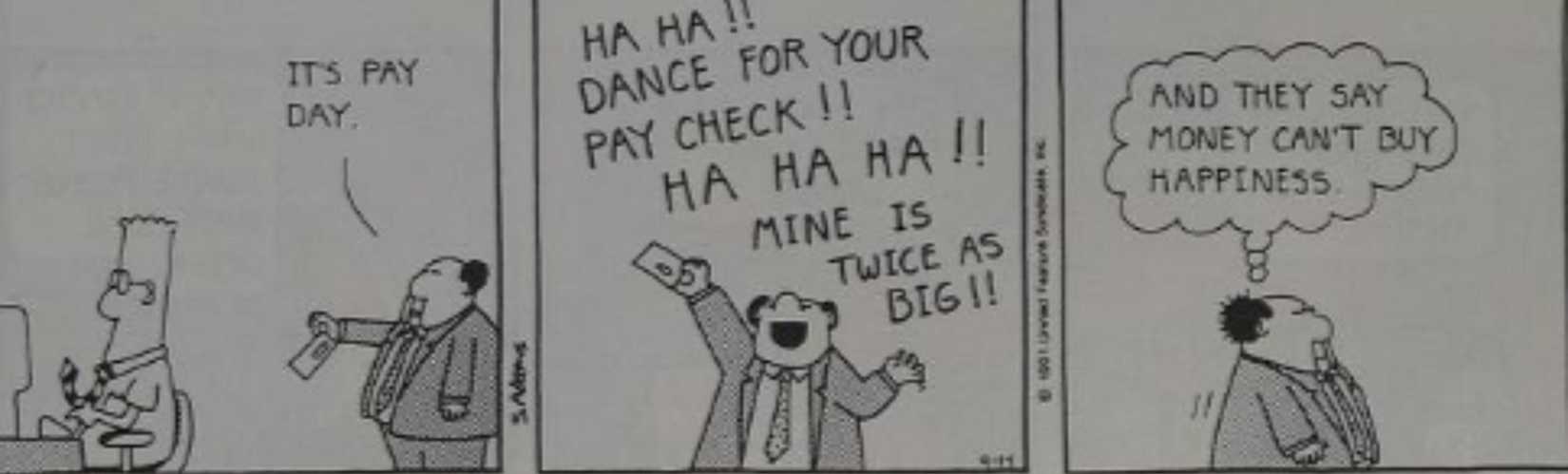 Dilbert's boss laughs about how much more he makes than his employees