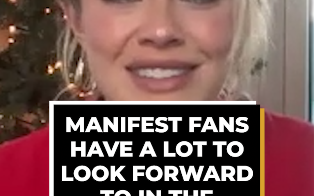 Manifest Fans Have A Lot To Look Forward To In The Near Future