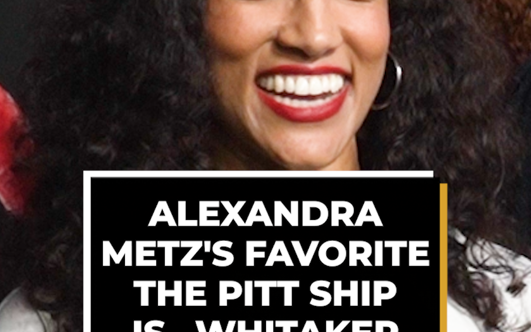 Alexandra Metz's Favorite The Pitt Ship Is... Whitaker & Robby?