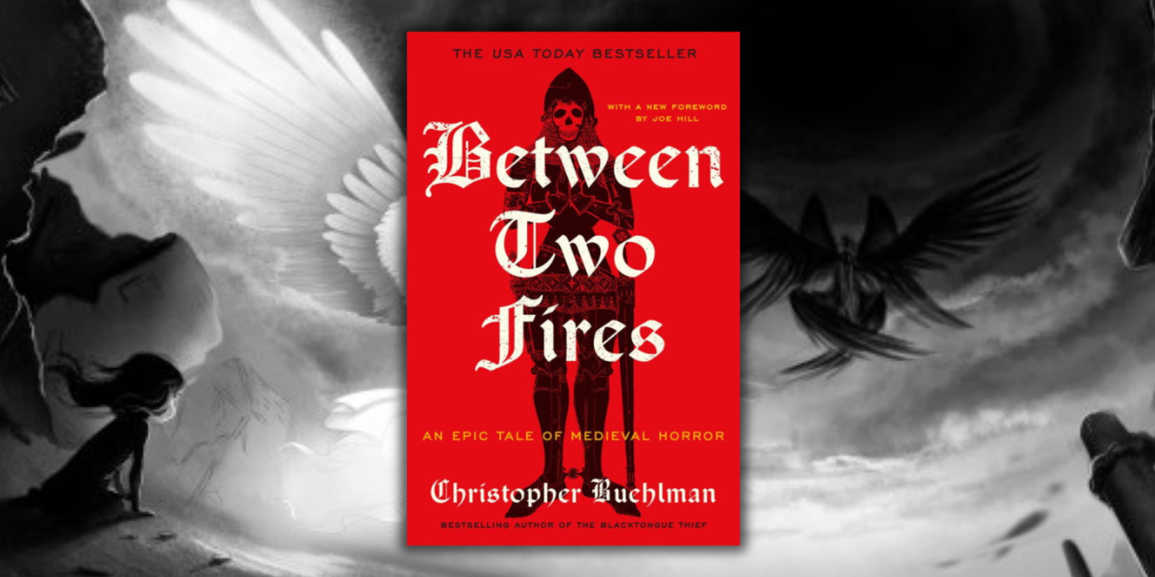 Between Two Fires by Christopher Buehlman books custom image