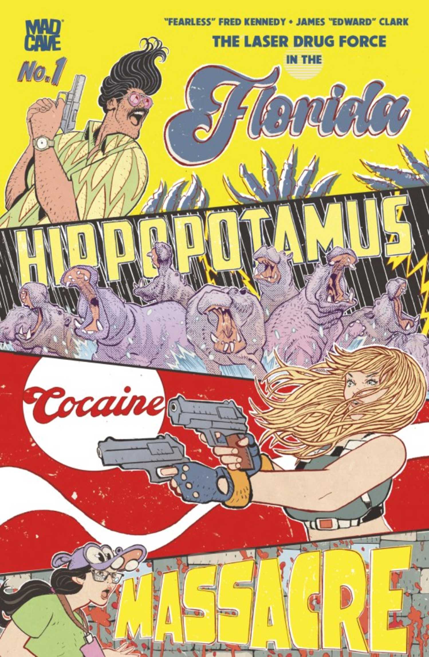 Cover Nr. 1 des Florida Hippopotamus Cocaine Massacre