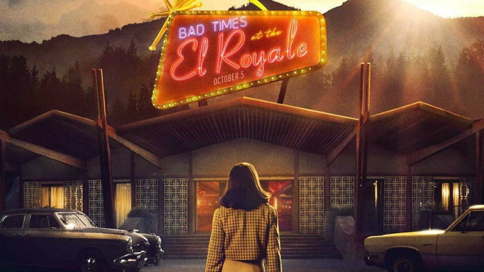 Bad Times at the El Royale